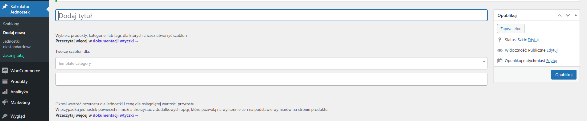 Kalkulator Jednotek - ustawienia kalkulatora i nowej jednostki miary dla produktu WooCommerce